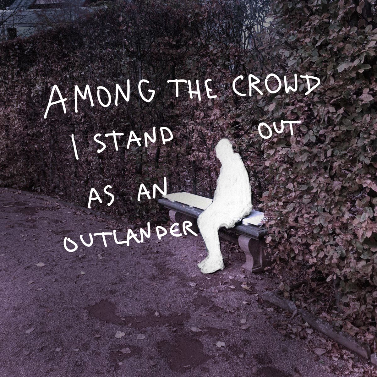 Text on the picture: Among the crowd I stand out as an outlander.